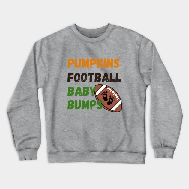 Pumpkins Football Baby Bumps Crewneck Sweatshirt by Rubi16